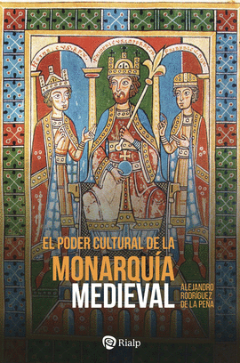 EL PODER CULTURAL DE LA MONARQU�A MEDIEVAL
