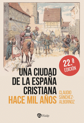 UNA CIUDAD DE LA ESPA�A CRISTIANA HACE MIL A�OS