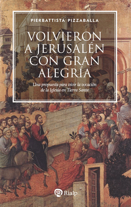VOLVIERON A JERUSAL�N CON GRAN ALEGR�A