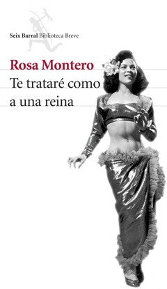TE TRATAR� COMO A UNA REINA