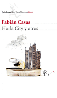 HORLA CITY Y OTROS CINCO LIBROS DE POESIA