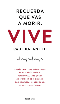 RECUERDA QUE VAS A MORIR. VIVE