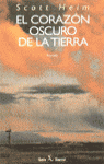 EL CORAZ�N OSCURO DE LA TIERRA