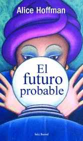 EL FUTURO PROBABLE