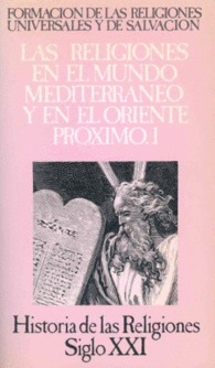 LAS RELIGIONES EN EL MUNDO MEDITERR�NEO Y EN EL ORIENTE PR�XIMO