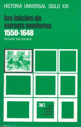 LOS INICIOS DE LA EUROPA MODERNA (1550-1648)