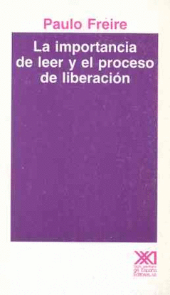 LA IMPORTANCIA DE LEER Y EL PROCESO DE LIBERACIN