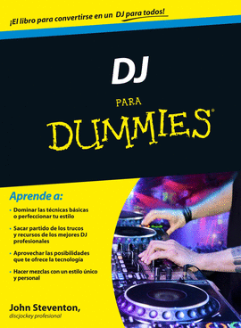 DJ PARA DUMMIES APRENDE A DOMINAR L