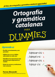 ORTOGRAFIA Y GRAMATICA CATALANAS PARA DUMMIES CATAL�N