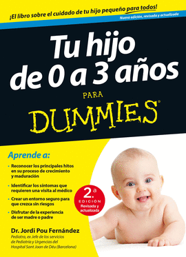 TU HIJO DE 0 A 3 AOS PARA DUMMIES