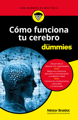 CMO FUNCIONA TU CEREBRO PARA DUMMIES