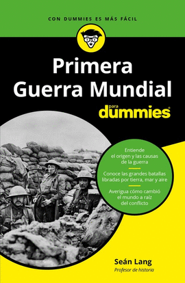 LA PRIMERA GUERRA MUNDIAL PARA DUMMIES