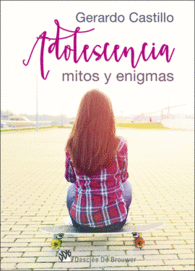 ADOLESCENCIA: MITOS Y ENIGMAS