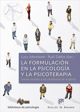 LA FORMULACIN EN LA PSICOLOGA Y LA PSICOTERAPIA. DANDO SENTIDO A LOS PROBLEMAS