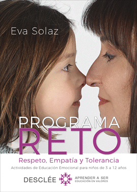 PROGRAMA RETO. RESPETO, EMPATA Y TOLERANCIA. ACTIVIDADES DE EDUCACIN EMOCIONAL