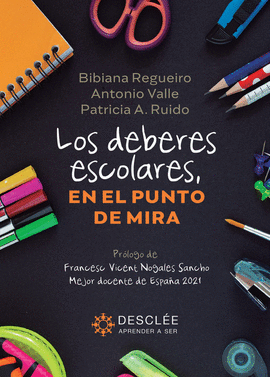 LOS DEBERES ESCOLARES EN EL PUNTO DE MIRA