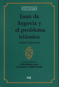 JUAN DE SEGOVIA Y EL PROBLEMA ISLAMICO