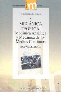 MECANICA TEORICA 2�ED MECANICA ANALITICA MECANICA MEDIOS CO