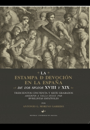LA ESTAMPA DE DEVOCIN EN LA ESPAA DE LOS SIGLOS XVIII Y XIX: TRESCIENTOS CINCU