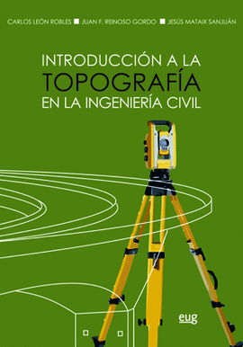 INTRODUCCI�N A LA TOPOGRAF�A EN LA INGENIER�A CIVIL