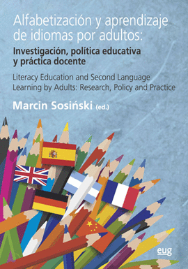 ALFABETIZACI�N Y APRENDIZAJE DE IDIOMAS POR ADULTOS = LITERACY EDUCATION AND SEC