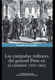 CAMPAAS MILITARES DEL GENERAL PRIM EL EXTERIOR 1853-1862