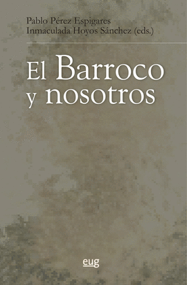 EL BARROCO Y NOSOTROS
