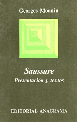 SAUSSURE (PRESENTACI�N Y TEXTOS)