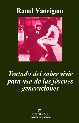 TRATADO DEL SABER VIVIR PARA USO DE LAS JVENES GENERACIONES