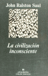 LA CIVILIZACI�N INCONSCIENTE