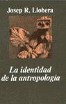 LA IDENTIDAD DE LA ANTROPOLOG�A