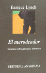 EL MERODEADOR (TENTATIVAS SOBRE FILOSOFA Y LITERATURA)
