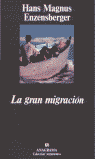 LA GRAN MIGRACI�N