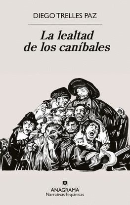 LA LEALTAD DE LOS CANBALES