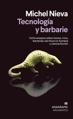 TECNOLOG�A Y BARBARIE