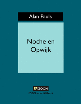 NOCHE EN OPWIJK