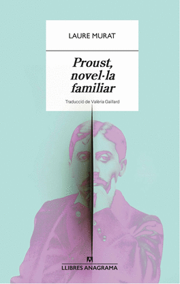 PROUST, NOVELLA FAMILIAR