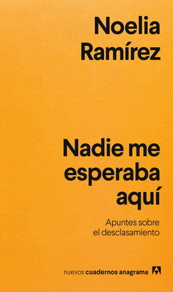NADIE ME ESPERABA AQU�