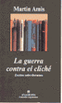 LA GUERRA CONTRA EL CLICH�