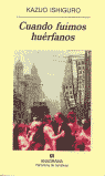 CUANDO FUIMOS HU�RFANOS