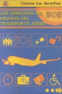 LOS DERECHOS DEL USUARIO DEL TRANSPORTE A�REO
