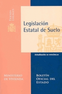 LEGISLACI�N ESTATAL DE SUELO