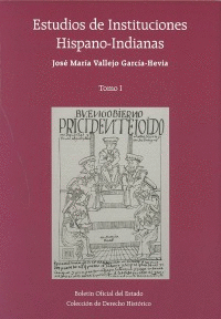ESTUDIOS DE INSTITUCIONES HISPANO-INDIANAS - OBRA COMPLETA