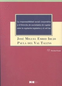 LA RESPONSABILIDAD SOCIAL CORPORATIVA Y EL DERECHO DE SOCIEDADES DE CAPITAL: ENT