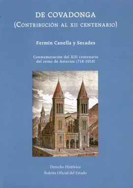 DE COVADONGA (CONTRIBUCI�N AL XII CENTENARIO)