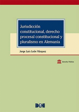 JURISDICCION CONSTITUCIONAL DERECHO PROCESAL CONSTITUCIONAL