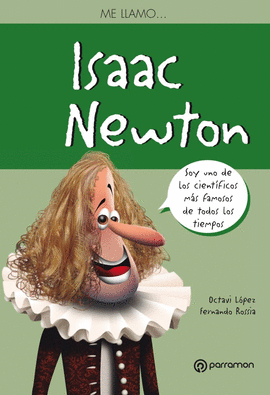 ME LLAMO? ISAAC NEWTON