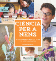 CINCIA PER  A NENS. ACTIVITATS EN FAMLIA