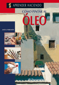 COMO PINTAR AL OLEO TECNICA CONSEJOS EJERCICIOS PA