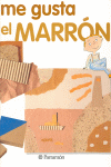 ME GUSTA EL MARR�N